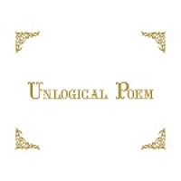 unlogical poem